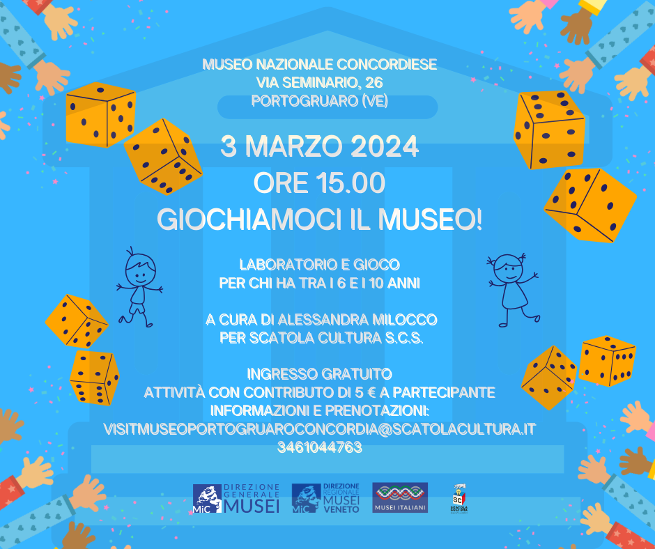 Museo nazionale concordiese di Portogruaro | Giochiamoci il Museo! A marzo